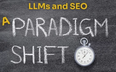 LLMs and SEO: A Paradigm Shift