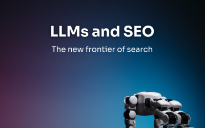 Beyond Keywords: How LLMs are changing SEO